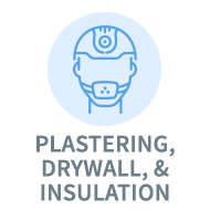 Plastering, Drywall, and Insulation Insurance